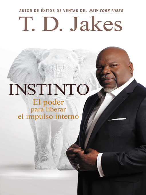 Title details for Instinto by T. D. Jakes - Available